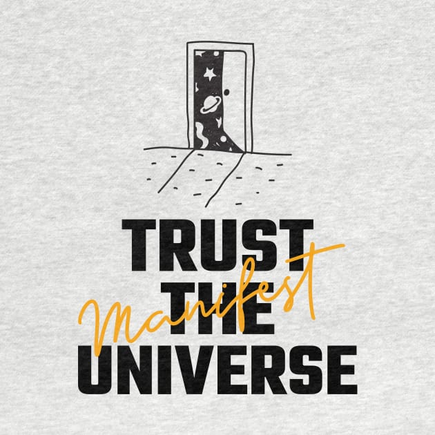 Trust The Universe by Jitesh Kundra